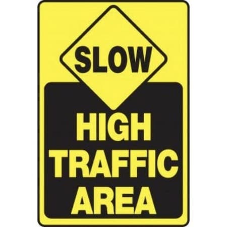 Accuform SAFETY SIGN SLOW  HIGH TRAFFIC AREA MVHR912VA MVHR912VA